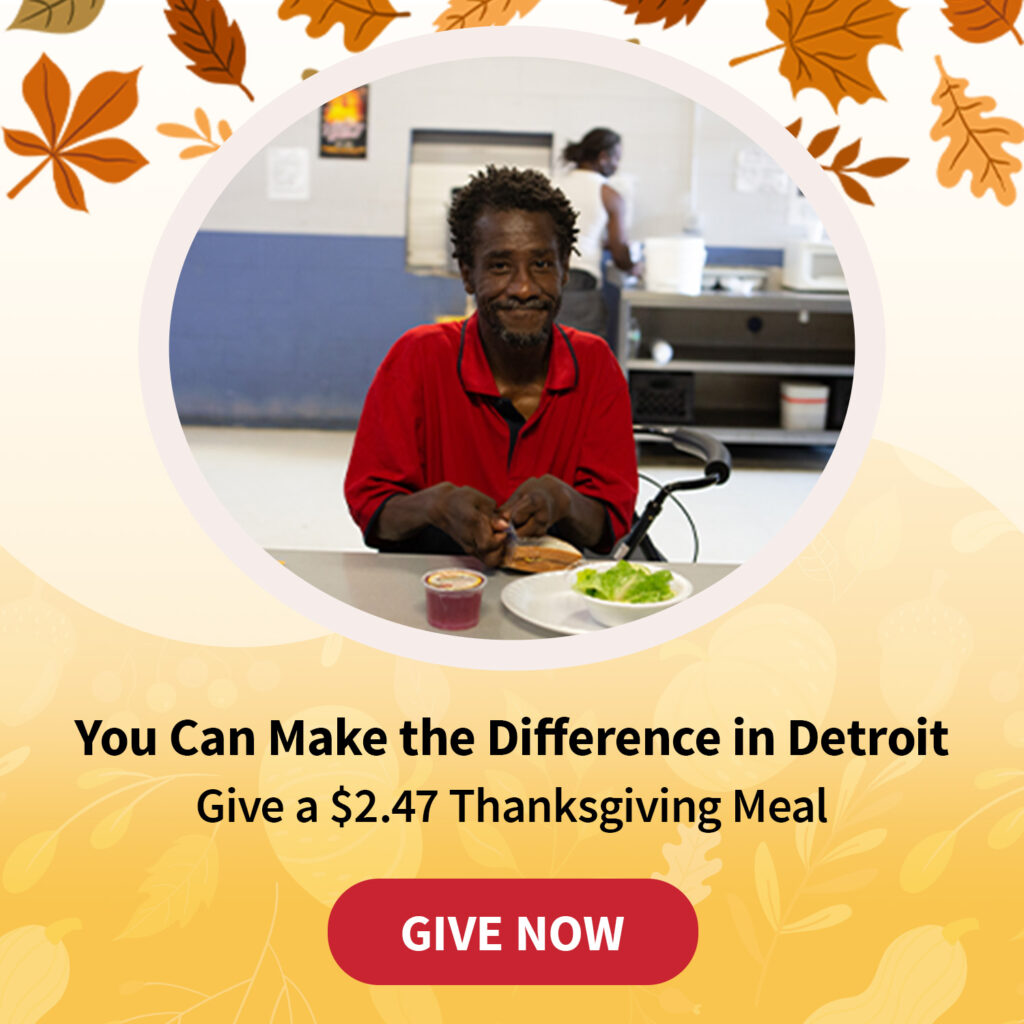 You can make a difference in Detroit Give a $2.47 Thanksgiving Meal